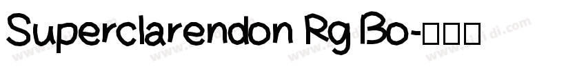 Superclarendon Rg Bo字体转换